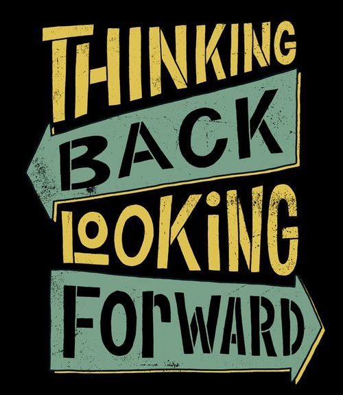 Thinking-Back-Looking-Forward sign