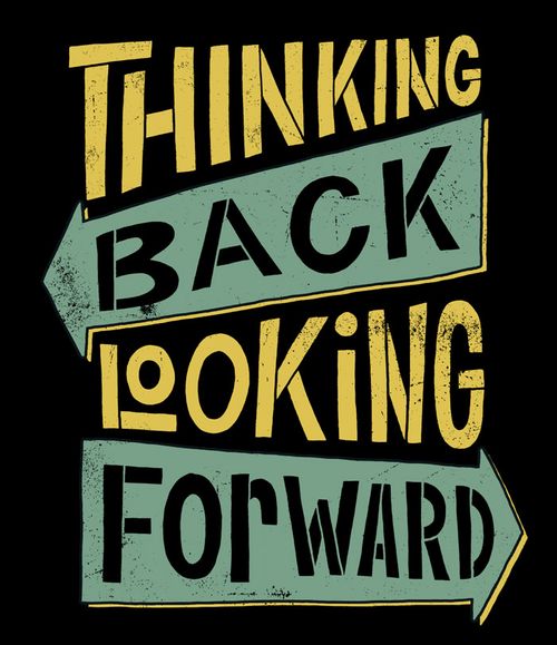 Thinking-Back-Looking-Forward sign