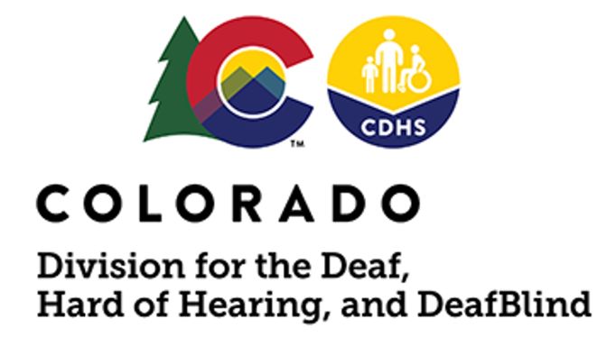 Logo of the Colorado Division for the Deaf, Hard of Hearing, and DeafBlind (CDDHHDB) comprised of those words in black text on a white background all under the logo of the Colorado Department of Human Services. The latter is a representation of the CO state flag with a pine tree next to a yellow and blue disk with white stick figures and CDHS in white text.